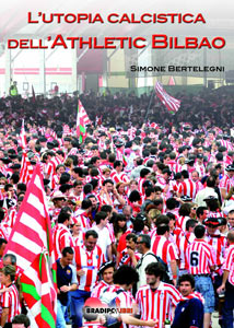 La utopía futbolística del Athletic Bilbao