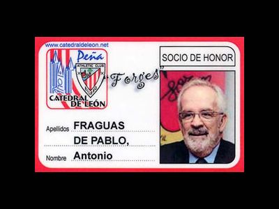 2006 Forges socio de honor de la Peña Athletic Catedral de León